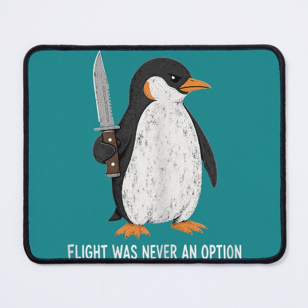 Item preview, Flight was Never an Option Funny Penguin with Knife designed and sold by mjohnson9.