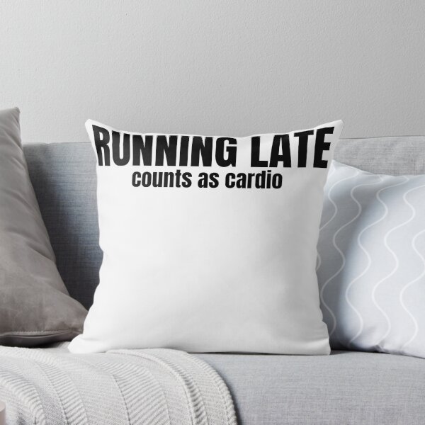 Item preview, Running Late Counts As Cardio Funny Runner Shirt designed and sold by TheOddHour.