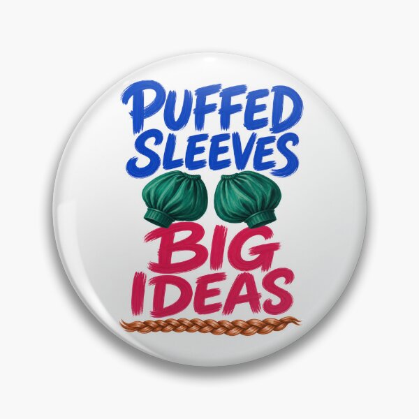 Item preview, Anne of Green Gables – Puffed Sleeves, Big Ideas designed and sold by Fenay Designs.