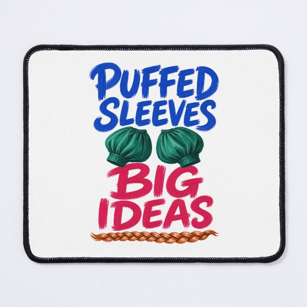 Item preview, Anne of Green Gables – Puffed Sleeves, Big Ideas designed and sold by Fenay Designs.
