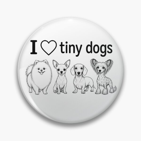 Item preview, I love tiny dogs  designed and sold by porlrud.