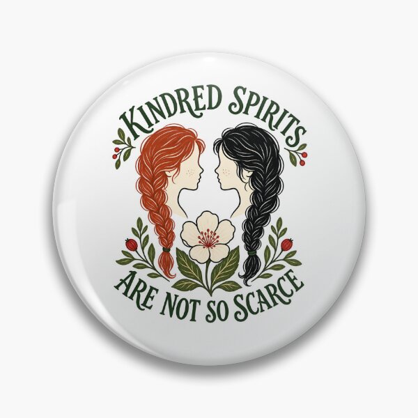 Item preview, Anne of Green Gables – Kindred Spirits Are Not So Scarce designed and sold by Fenay Designs.