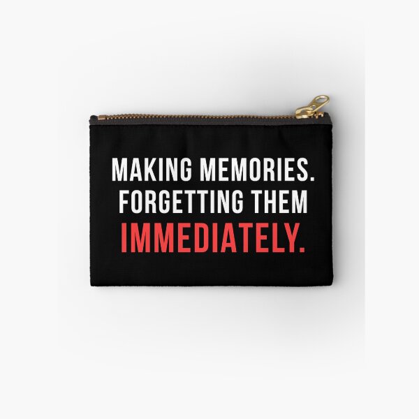 Item preview, Making Memories Forgetting Them Immediately Funny Humor T-Shirt Forgetful Gift Tee designed and sold by TongTang.