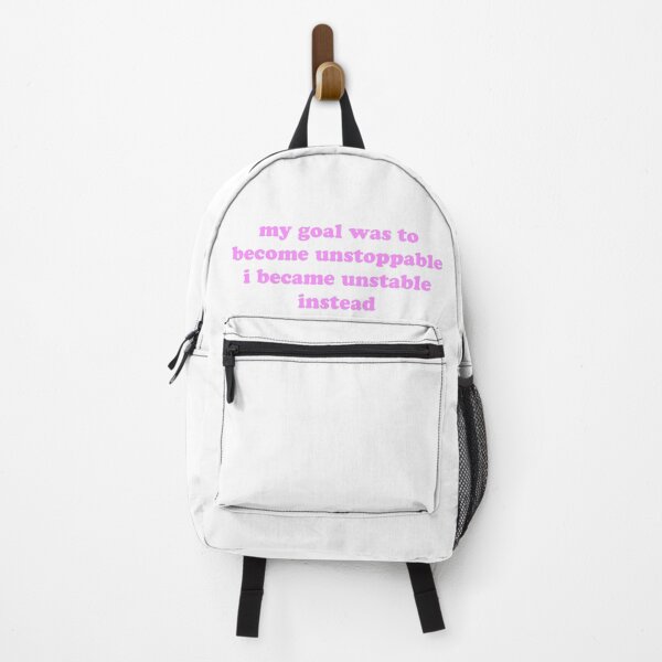 Item preview, Goal Unstoppable Result Unstable Funny Sarcastic Humor Quote designed and sold by JVLIETTA.
