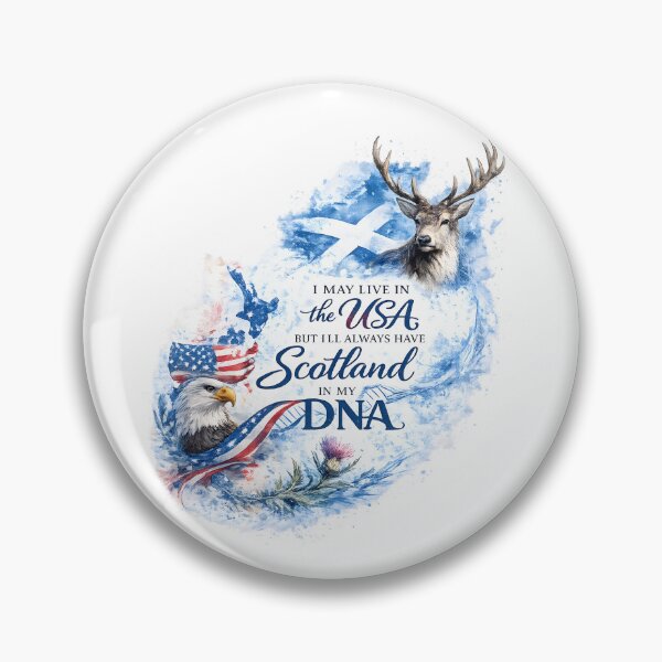 Item preview, Scotland In My DNA, USA My Home designed and sold by SMalcolmDesigns.