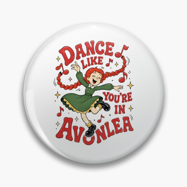 Item preview, Anne of Green Gables – Dance Like You're in Avonlea designed and sold by Fenay Designs.