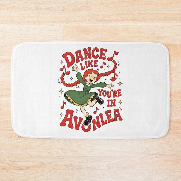 Item preview, Anne of Green Gables – Dance Like You're in Avonlea designed and sold by Fenay Designs.