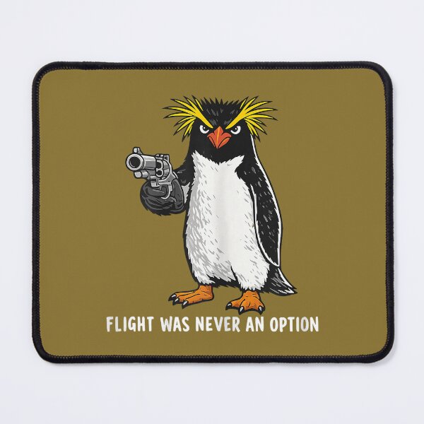 Item preview, Flight was Never an Option Rockhopper Penguin Gun Meme designed and sold by ArleneRowe.