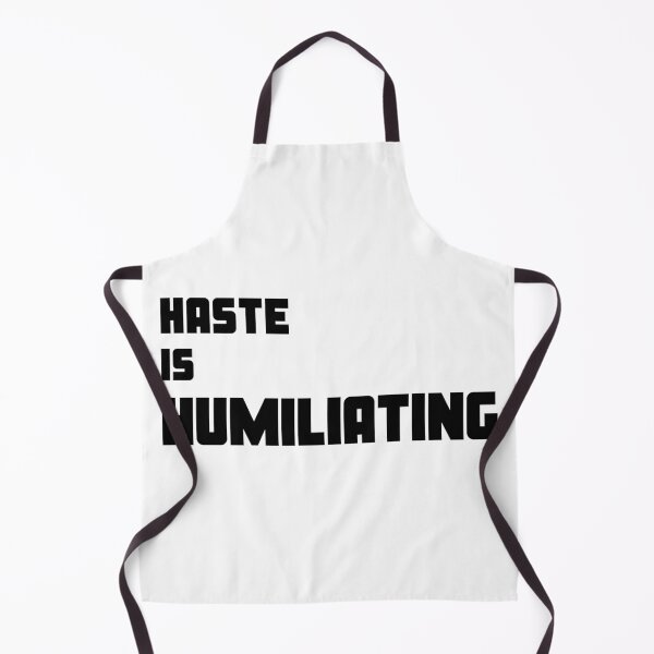 Item preview, Haste is humiliating - black edition designed and sold by ARE.