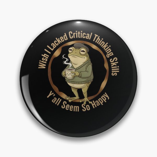 Item preview, Wish I Lacked Critical Thinking Skills Funny Frog Coffee designed and sold by Juansustait.