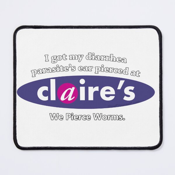 Item preview, I got my Diarrhea Parasite's Ears Pierced at Clairs! Funny meme thing for poopoo lettuce comedy  designed and sold by GlowFYourself.