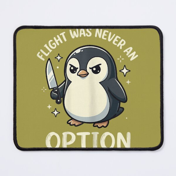 Item preview, Flight was Never an Option Tactical Penguin Funny Bird Meme designed and sold by GreggRoss.