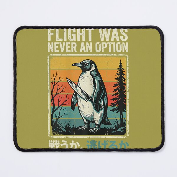 Item preview, Flight was Never an Option Tactical Penguin Funny Bird Meme designed and sold by GreggRoss.