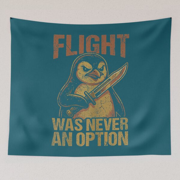 Item preview, Flight was Never an Option Funny Penguin with Sword Funny designed and sold by FrankIsabel.
