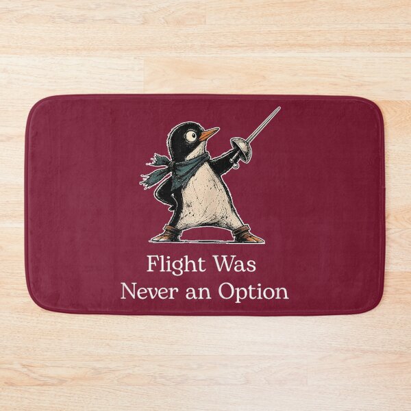 Item preview, Flight was Never an Option Funny Penguin with Sword Funny designed and sold by FrankIsabel.