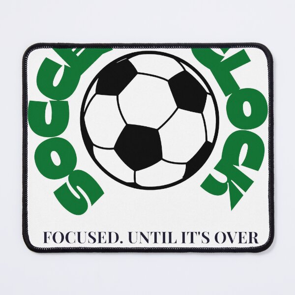 Item preview, Soccer O'Clock – Focused Until It's Over | Soccer Player Motivation design designed and sold by CKADigital.