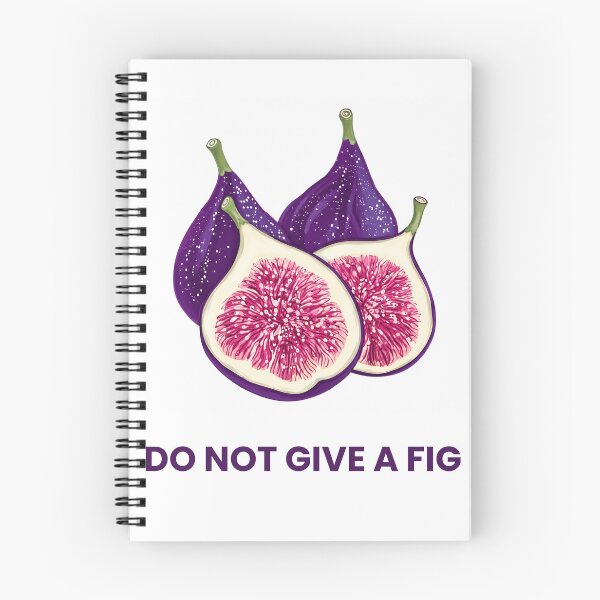 Item preview, Do Not Give A Fig Funny Pun Fruit Illustration designed and sold by FashionDollQtr.