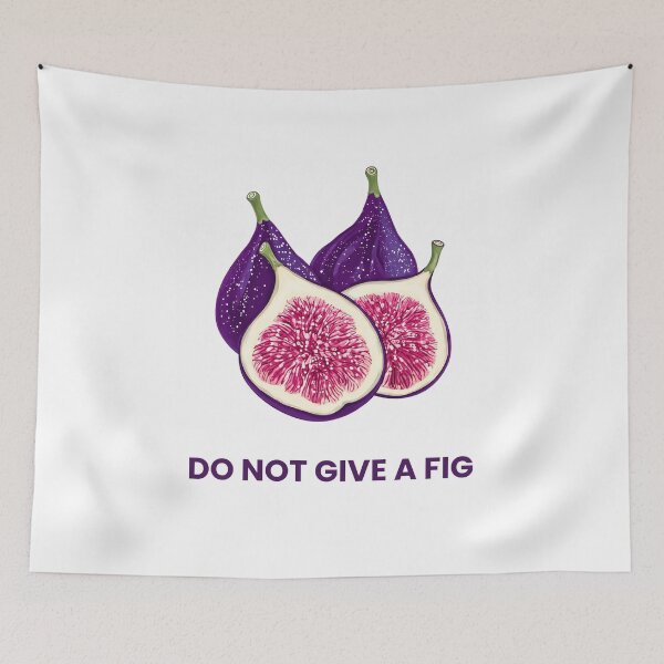 Item preview, Do Not Give A Fig Funny Pun Fruit Illustration designed and sold by FashionDollQtr.
