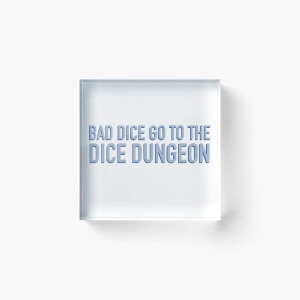 Item preview, Bad Dice Go To The Dice Dungeon Sticker D&D Tabletop RPG Decal designed and sold by alexmaushaus.