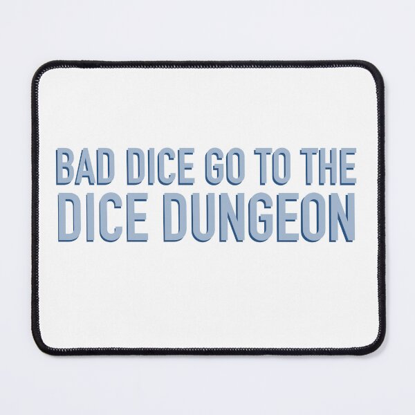 Item preview, Bad Dice Go To The Dice Dungeon Sticker D&D Tabletop RPG Decal designed and sold by averyspecialrodent.