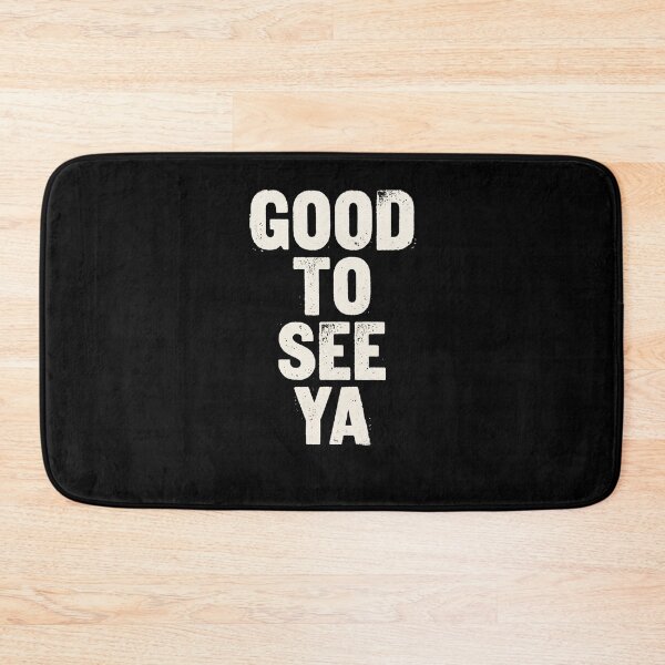 Item preview, GOOD TO SEE YA Distressed Casual Greeting designed and sold by snowry.