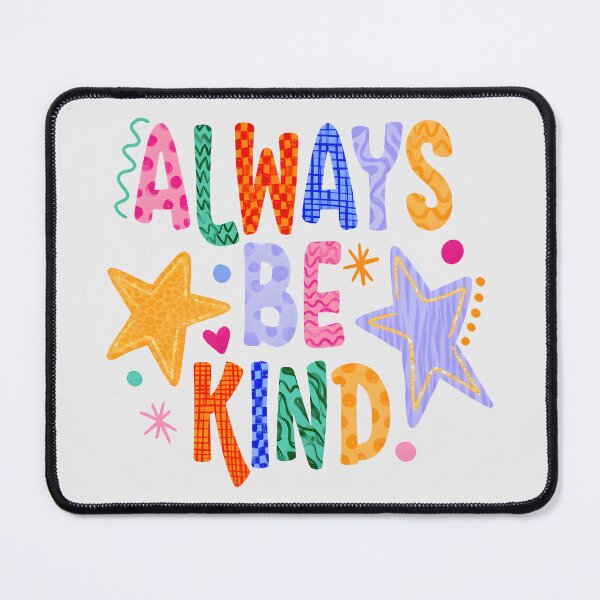 Item preview, Always Be Kind Kindness Preppy Women Motivational designed and sold by CoreyBurch.