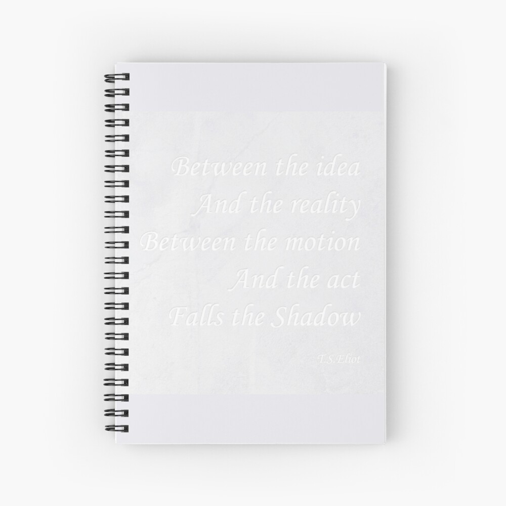 Quotation from T.S.Eliot Spiral Notebook