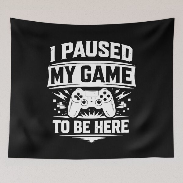 Item preview, I Paused My Game To Be Here designed and sold by HaloHop.