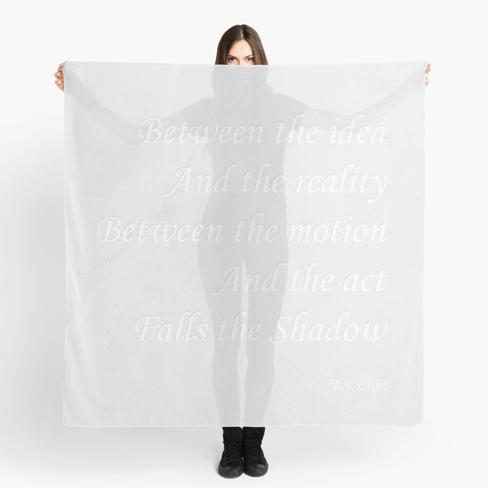 Quotation from T.S.Eliot Scarf