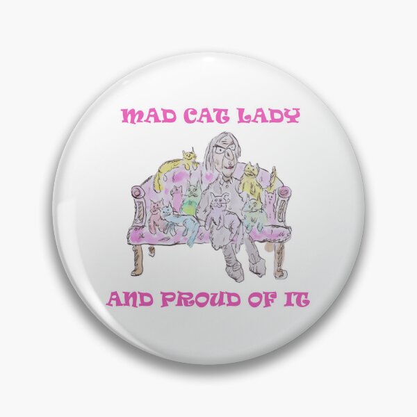Item preview, Mad cat lady and proud of it designed and sold by Inky Fingers Illustrations.