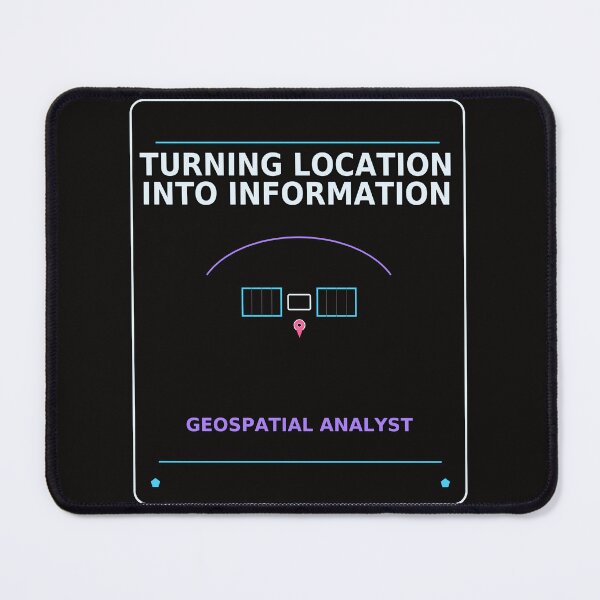 Item preview, TURNING LOCATION INTO INFORMATION – Geospatial Analyst designed and sold by MiSuPa.