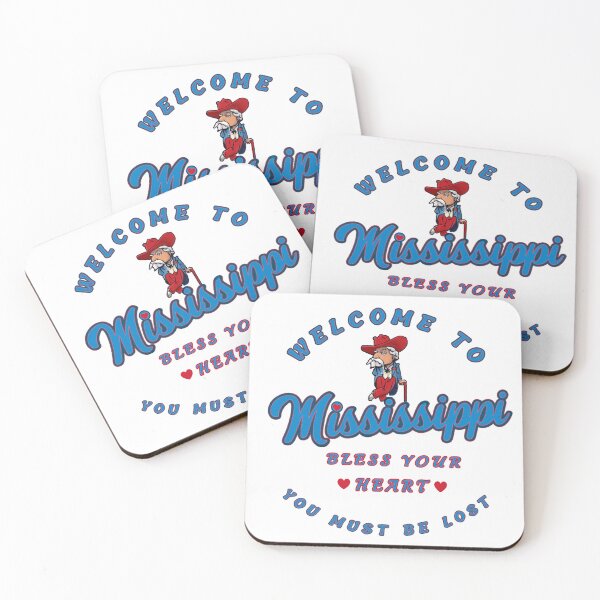 Item preview, WELCOME TO MISSISSIPPI - YOU MUST BE LOST-BLUE designed and sold by Pickle Wicked Designs.