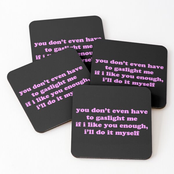 Item preview, You Don’t Even Have to Gaslight Me Funny Self-Aware Quote designed and sold by JVLIETTA.