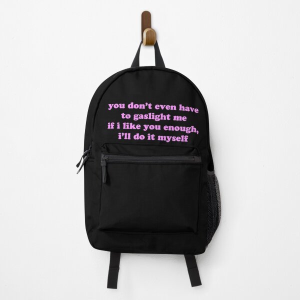 Item preview, You Don’t Even Have to Gaslight Me Funny Self-Aware Quote designed and sold by JVLIETTA.