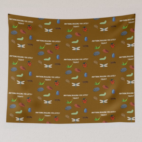 Item preview, Anything Bugging You Lately Today? designed and sold by HillC1985.