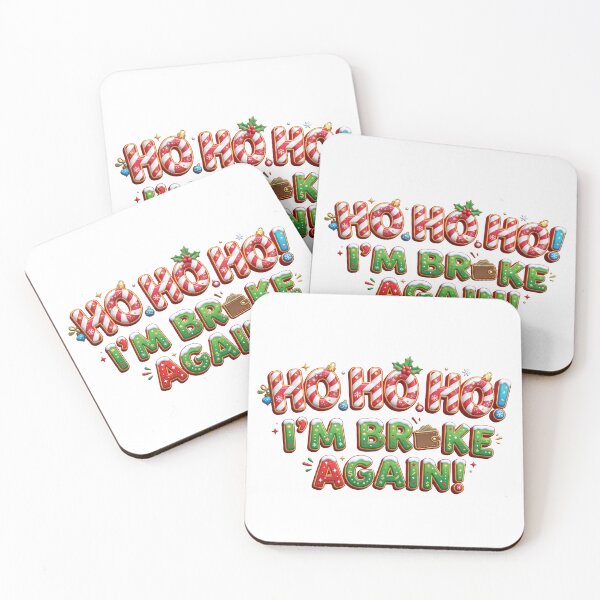 Item preview, Ho Ho Ho I'm Broke Again - Funny Christmas Holiday Typography designed and sold by royalflush664.