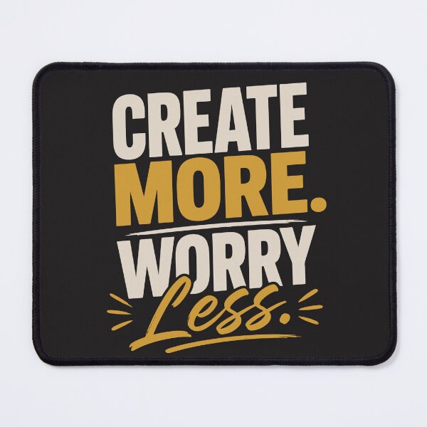 Item preview, Create More, Worry Less – Creative Motivation Typography Design designed and sold by Amsafjol.
