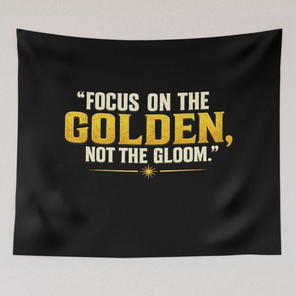 Item preview, Focus on the Golden, Not the Gloom – Inspirational Vintage Typography designed and sold by EvergreenThread.