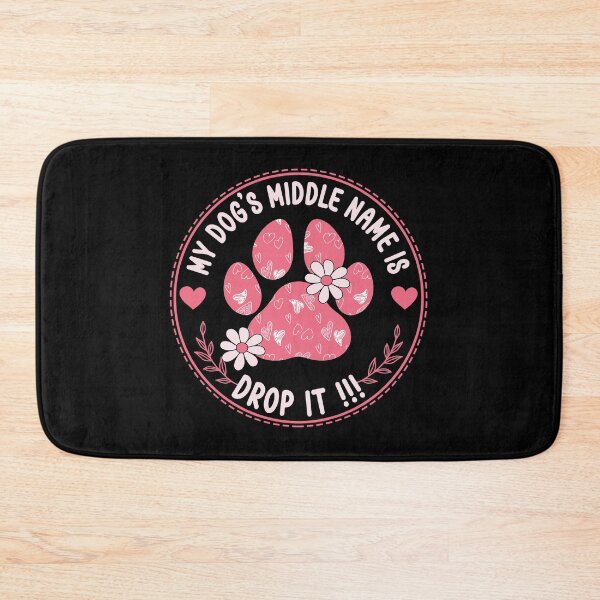Item preview, My Dog's Middle Name Is Drop It - Funny Cute Floral Paw Print designed and sold by the-Z3nith.