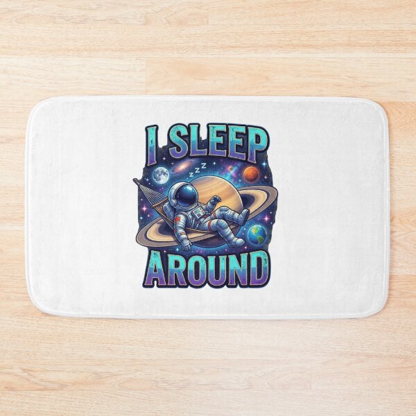 Item preview, I Sleep Around Astronaut Funny Space Pun Saturn Galaxy Design designed and sold by Don't Crack Art.