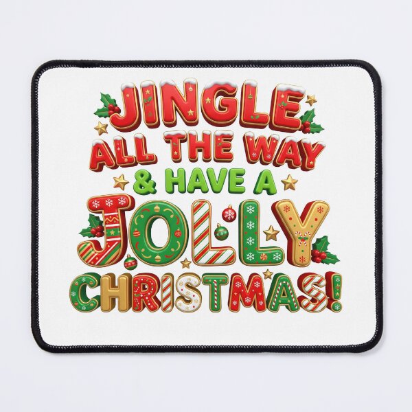 Item preview, Jingle All The Way And Have A Jolly Christmas - 3D Holiday Typography designed and sold by royalflush664.
