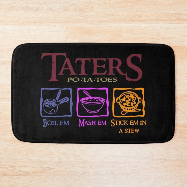 Item preview, Taters Potatoes Po Ta Toes Hobbit Fellowship Funny Meme designed and sold by PatelCarol.