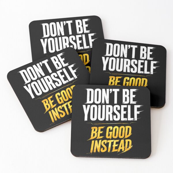Item preview, Don't be yourself designed and sold by Aleksandar Kostjuk.