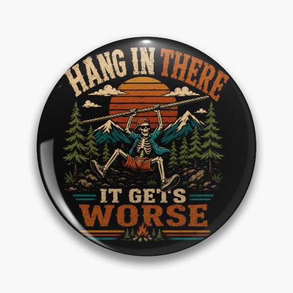 Item preview, Hang In There It Gets Worse Dark Humor Sarcastic Cynical Goth Alternative Mental Health designed and sold by HumansStuck12.