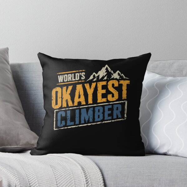 Item preview, World's Okayest Climber Rock Climbing Mountaineering Adventure designed and sold by HumansStuck12.