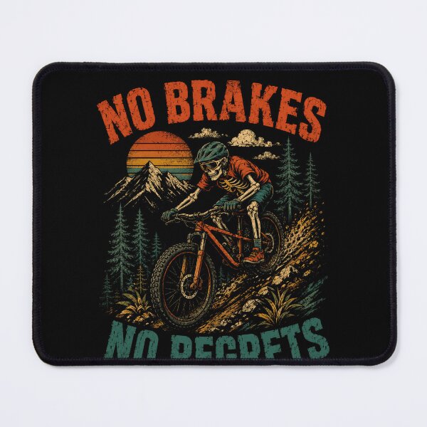 Item preview, No Brakes No Regrets Mountain Biking Cyclist Adventure Rider designed and sold by HumansStuck12.