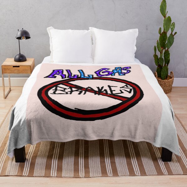 Item preview, All Gas No Brakes designed and sold by BeMore2222.