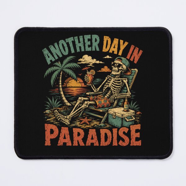 Item preview, Another Day In Paradise Vacation Beach Skeleton Humor designed and sold by HumansStuck12.