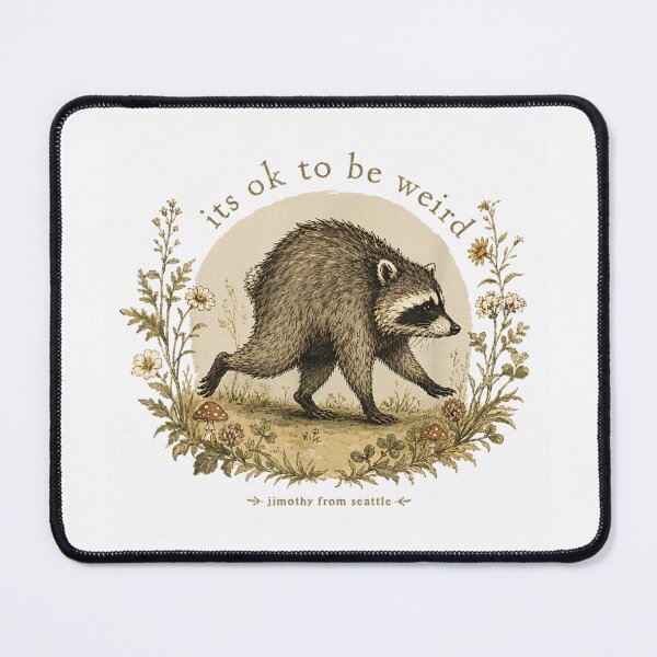 Item preview, It's Okay To Be Weird Jimothy Funny Raccoon Floral Vintage Design designed and sold by DienesAngele.