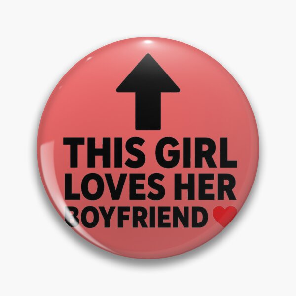 Item preview, This Girl Loves Her Boyfriend ❤️ | Funny Girlfriend T-Shirt & Sticker designed and sold by FuzzDrive.